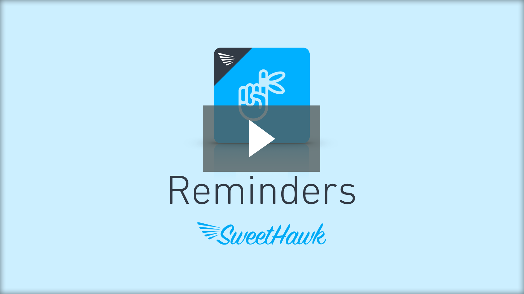 Play Reminders video
